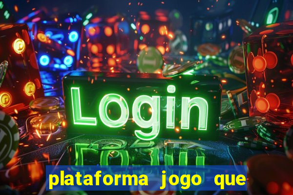 plataforma jogo que paga no cadastro